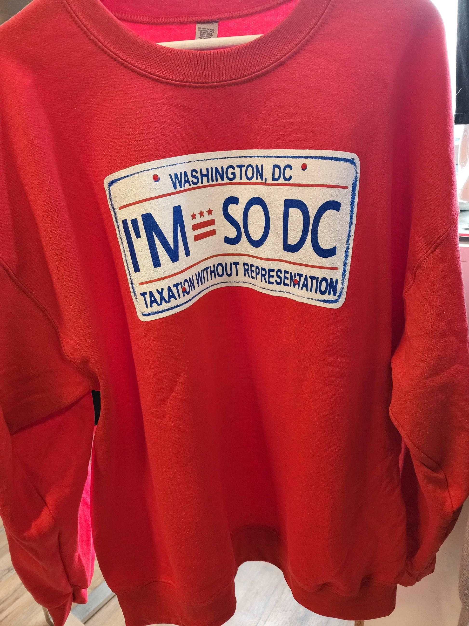 ImSoDC Taxation Sweatshirt